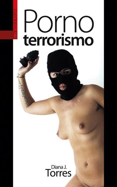 HOY LEEMOS: "PORNOTERRORISMO"