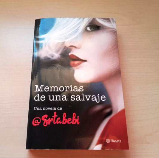 HOY LEEMOS "MEMORIAS DE UNA SALVAJE"